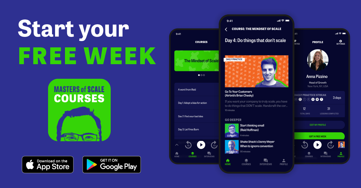 The Masters of Scale Courses app Get a free week